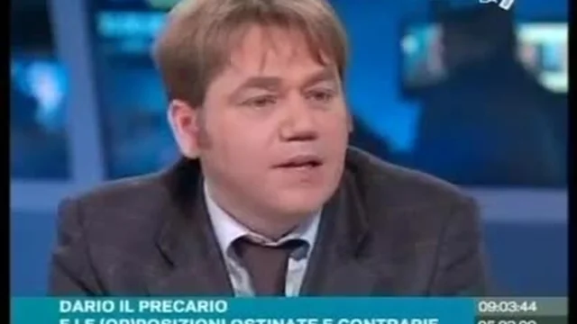 DARIO IL PRECARIO E LE (OP)POSIZIONI OSTINATE E CONTRARIE 4a parte