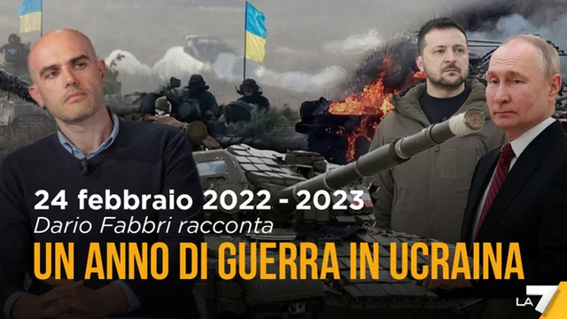 24 febbraio 2022 - 2023 | Dario Fabbri racconta un anno di Guerra in Ucraina