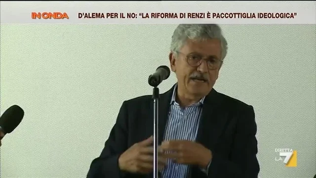 D'Alema per il no:'la riforma di Renzi è una paccottiglia ideologica'