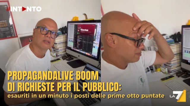Propaganda Live, boom di richieste per il pubblico: esauriti in un minuto i posti delle prime otto puntate
