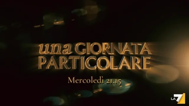 Una Giornata Particolare - Mercoledì alle 21.15