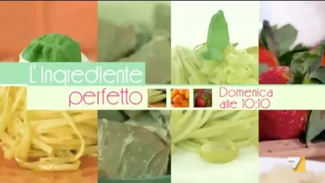 L'Ingrediente perfetto cambia orario da domenica 9 Ottobre alle 10:10