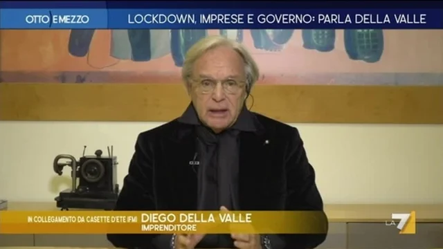 Lockdown, imprese e Governo: parla Della Valle - Otto e Mezzo, 28/10/2020