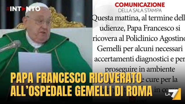 Papa Francesco ricoverato al Gemelli per bronchite: preoccupano le condizioni di salute
