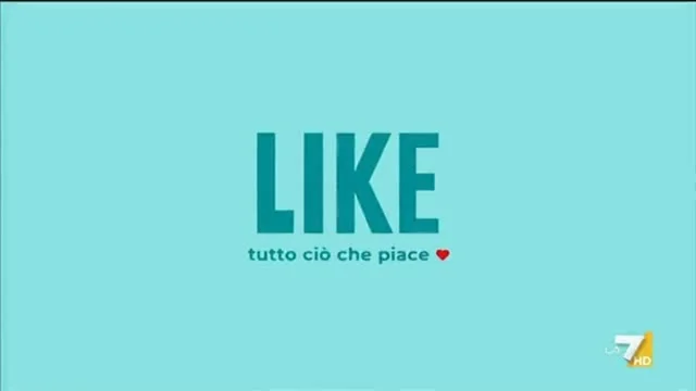 LIKE, tutto ciò che piace st.7