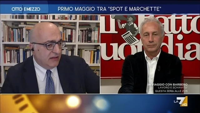 Primo Maggio tra "spot e marchette" - Otto e Mezzo - Puntata del 1/05/2024