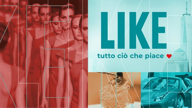 LIKE Tutto ciò che piace - 09/03/2024